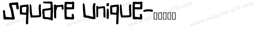 Square Unique字体转换